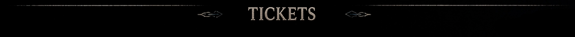Tickets